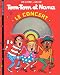 Book Tom-Tom et Nana : Le Concert (1 livre + 1 CD audio)