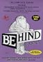 Behind The Scenes - The Complete Series