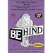 Behind The Scenes - The Complete Series