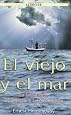 El Viejo y el Mar (The Old Man and the Sea) (Spanish Edition)