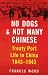 Books : No Dogs and Not Many Chinese: Treaty Port Life in China 1843-1943