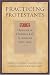 Book cover of Practicing Protestants: Histories of Christian Life in America, 1630--1965 (Lived Religions).
