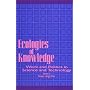 Ecologies of Knowledge: Work and Politics in Scien&hellip de Susan Leigh Star