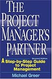 The Project Managers Partner: A Step-by-Step Guide to Project Management