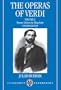 The Operas of Verdi: Volume 1: From Oberto to Rigoletto