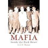 Mafia: Inside the Dark Heart