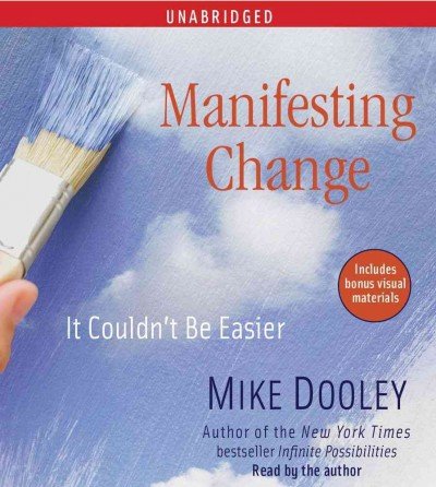 [MANIFESTING CHANGE]Manifesting Change , by Dooley, Mike(Author)Compact disc(Manifesting Change: It Couldn't Be Easier) on 15 Nov-2010, by n