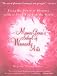 Mama Gena's School of Womanly Arts : Using the Power of Pleasure to Have Your Way with the World