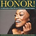 Honor! A Celebration of the African American Cultural Legacy