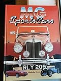 Mg Sports Cars: An Illustrated History of the World-Famous Sporting Marque