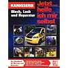 Karosserie: Blech, Lack und Reparatur (Jetzt helfe ich mir selbst)