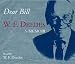 Dear Bill: A Memoir