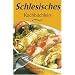 Schlesisches Kochb�chlein: Aus der K�che meiner Gro�mutter