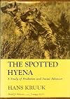 Spotted Hyena: A Study of Predation and Social Behavior (Wildlife Behavior & Ecology)