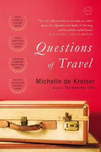 Questions of Travel: A Novel Paperback - May 13, 2014