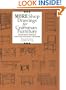 More Shop Drawings for Craftsman Furniture: 30 Stickley Designs for Every Room in the Home (Shop Drawings series)
