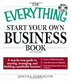 The Everything Start Your Own Business Book: A step-by-step guide to starting, managing, and building a profitable business (Everything Series)