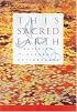 This Sacred Earth: Religion, Nature, and Environment