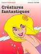 Cr�atures fantastiques