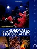 The Underwater Photographer, Second Edition