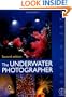The Underwater Photographer, Second Edition