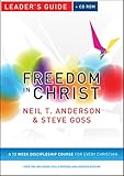 Freedom in Christ : a 13 week discipleship course for every Christian. Leader's guide