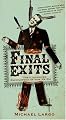 Final Exits: The Illustrated Encyclopedia of How We Die