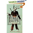 Final Exits: The Illustrated Encyclopedia of How We Die by Michael Largo