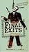 Final Exits: The Illustrated Encyclopedia of How We Die