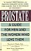 Books : The Prostate: A Guide for Men and the Women Who Love Them