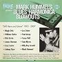Mark Hummel's Blues Harmonica Blowouts