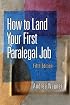 How to Land Your First Paralegal Job (5th Edition)