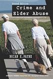 Crime And Elder Abuse: An Integrated Perspective