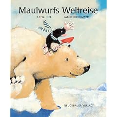 Maulwurfs Weltreise
