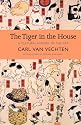The Tiger in the House: A Cultural History of the Cat (New York Review Books Classics)