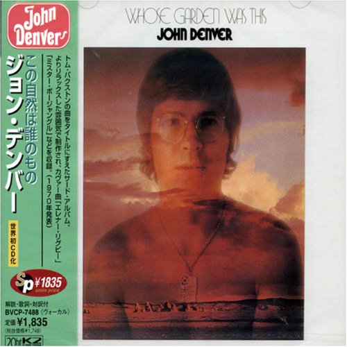John Denver - Whose Garden Was This - Zortam Music