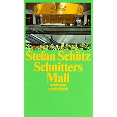 Schnitters Mall: Eine kanadische Erz�hlung (suhrkamp taschenbuch)