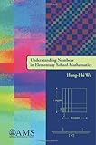 Understanding numbers in elementary school mathematics