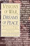 Visions of War, Dreams of Peace