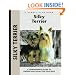 Silky Terrier: A Comprehensive Guide to Owning and Caring for Your Dog (Comprehensive Owner's Guide)