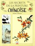 Les Secrets de la peinture chinoise