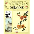 Les Secrets de la peinture chinoise