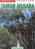 Globetrotter Visitor's Guide Taman Negara (Globetrotter Visitor's Guides)
