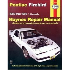 Pontiac Firebird (1982-92) Automotive Repair Manual (Haynes Automotive Repair Manuals)
