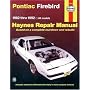 Pontiac Firebird (1982-92) Automotive Repair Manual (Haynes Automotive Repair Manuals)