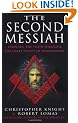 The Second Messiah: Templars,The Turin Shroud and the Great Secret of Freemasonry