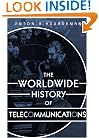 The Worldwide History of Telecommunications