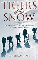 Tigers of the Snow: Sherpa Climbers