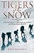 Tigers of the Snow: Sherpa Climbers