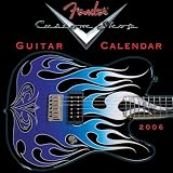 Fender Custom Shop Guitar Calendar 2006 Calendar